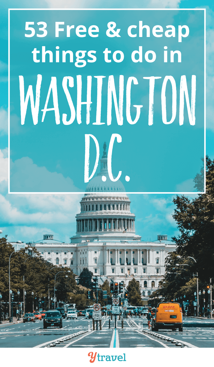 Heading to DC soon? Here are 53 free & cheap things to do in Washington D.C.